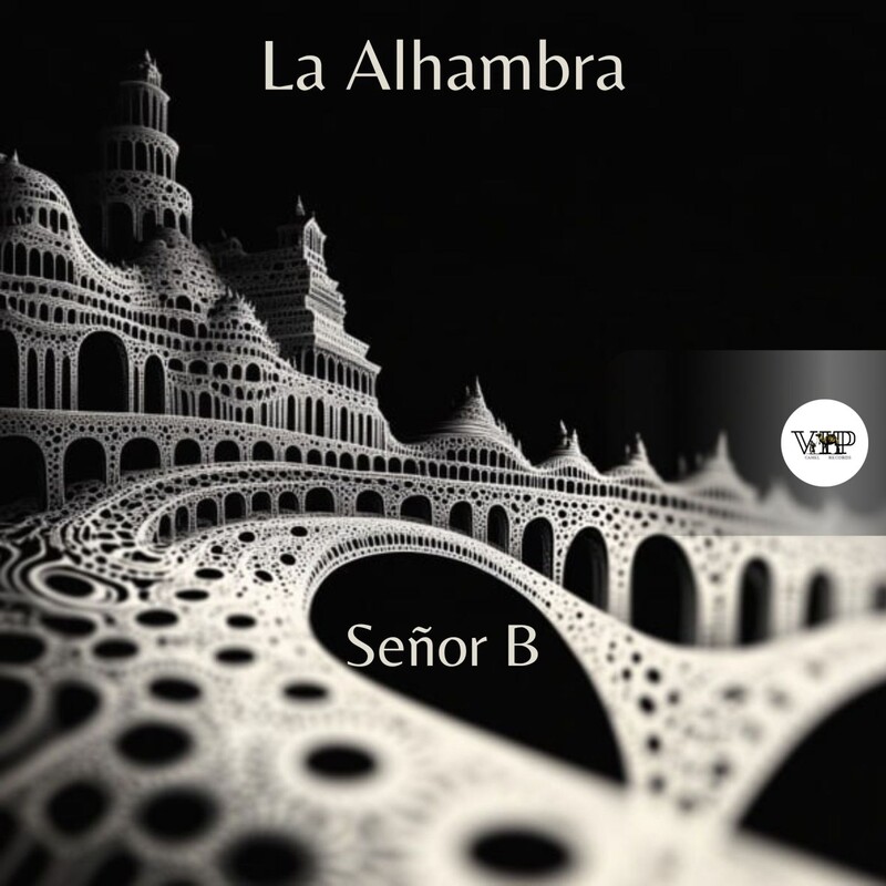 Sēnor B - La Alhambra (Original Mix)