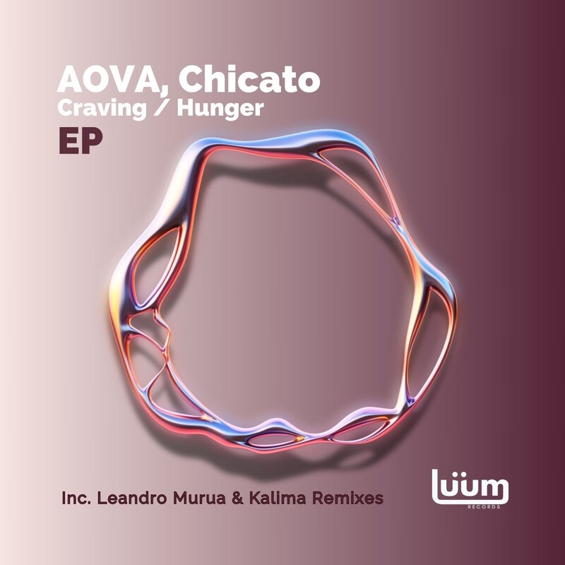 Chicato, AOVA - Craving (Leandro Murua Remix)