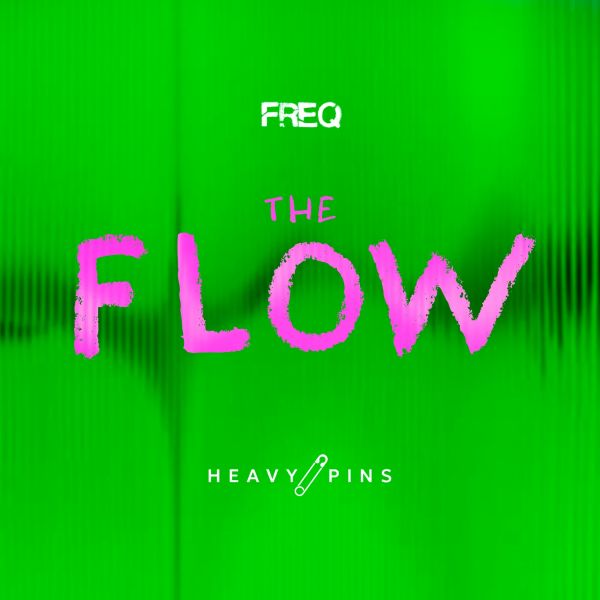 Heavy Pins - The Flow (Original Mix)