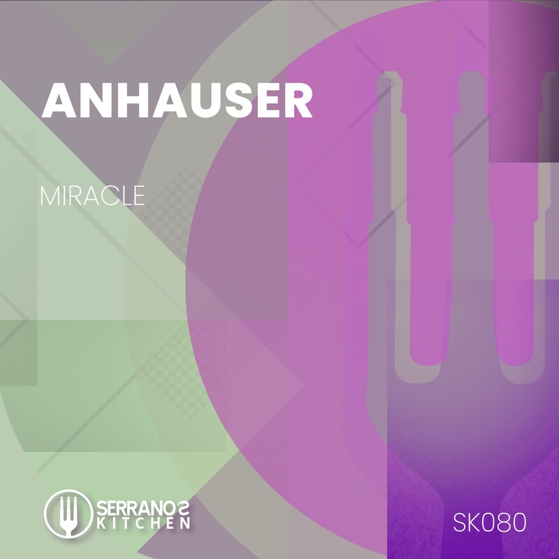 Anhauser - Miracle (Original Mix)