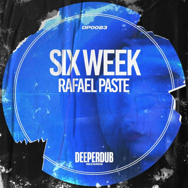 Rafael Paste - Six Week (Original Mix)