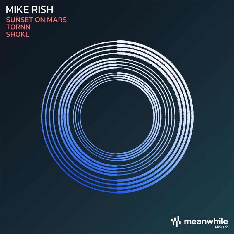 Mike Rish - Tornn (Original Mix)