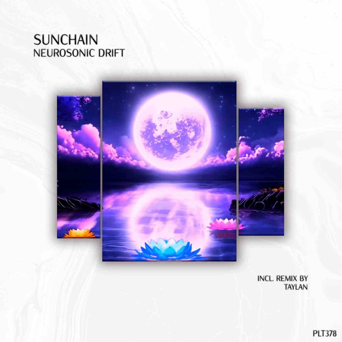 Sunchain - Neurosonic Drift (Extended Mix)
