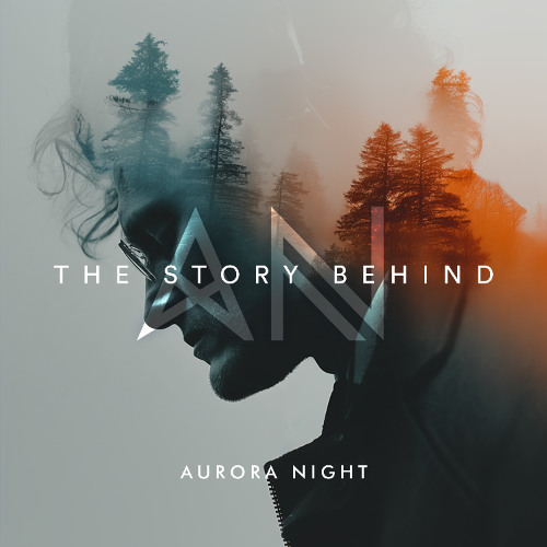 Aurora Night - The Story Behind (Original Mix)