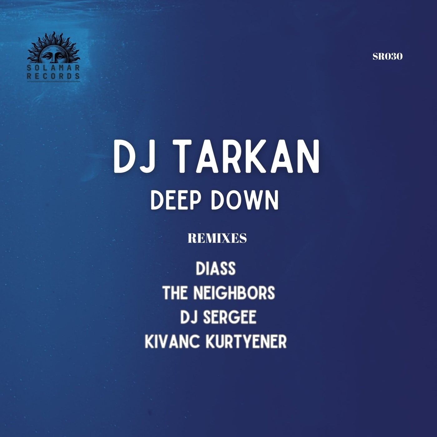 DJ Tarkan - Deep Down (Diass Remix)