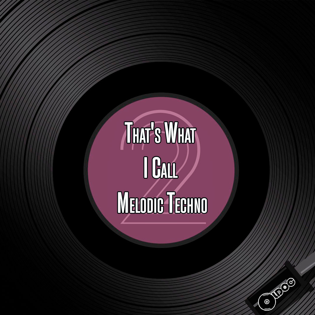 Oldoc - That's What I Call Melodic Techno 2