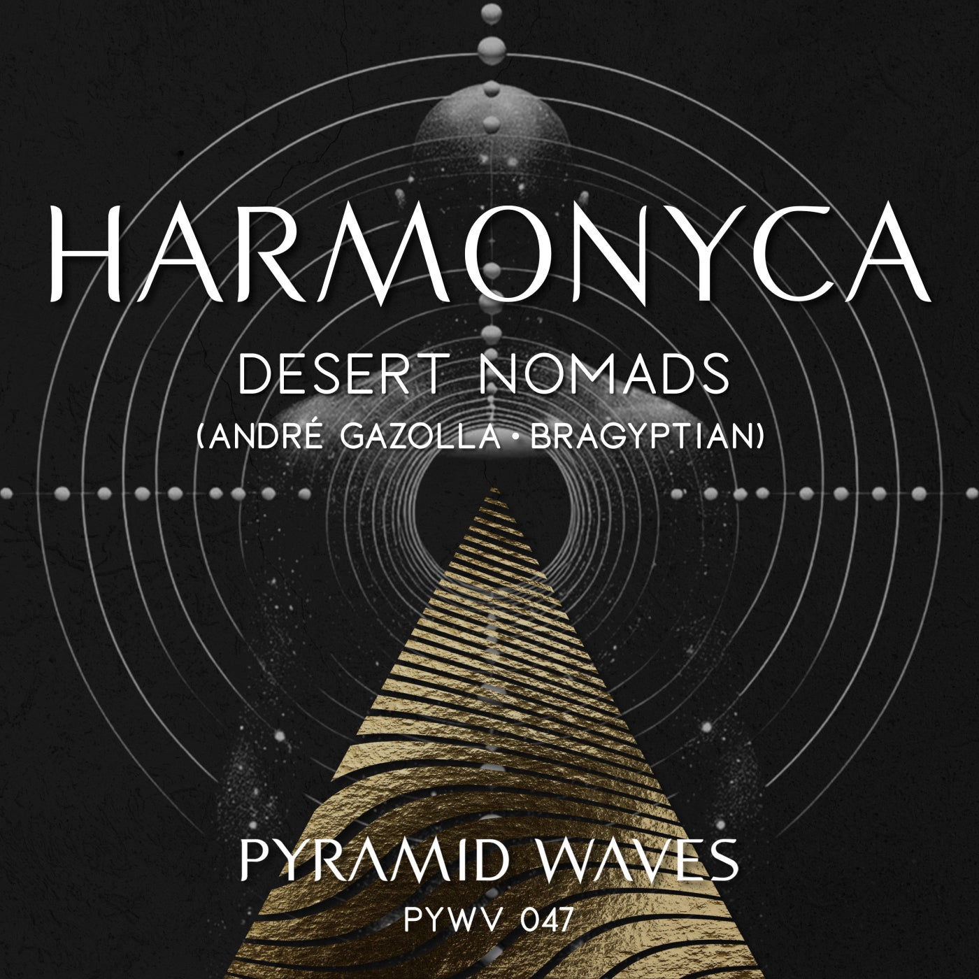 Andre Gazolla, Bragyptian, Desert Nomads - Harmonyca (Original Mix)