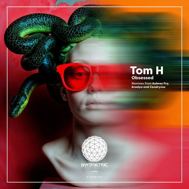 Tom H - Obsessed (Aradya Remix)