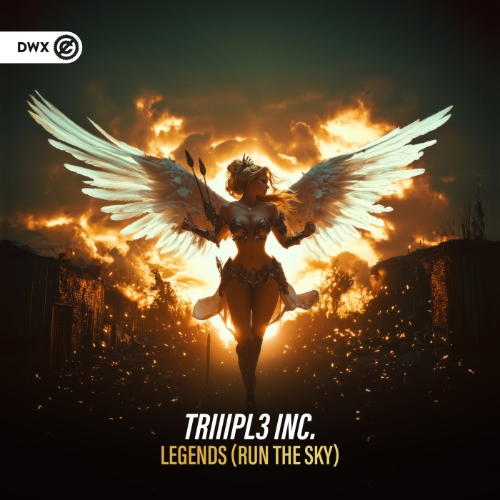 TRIIIPL3 INC. - Legends (Run The Sky) (Extended Mix)
