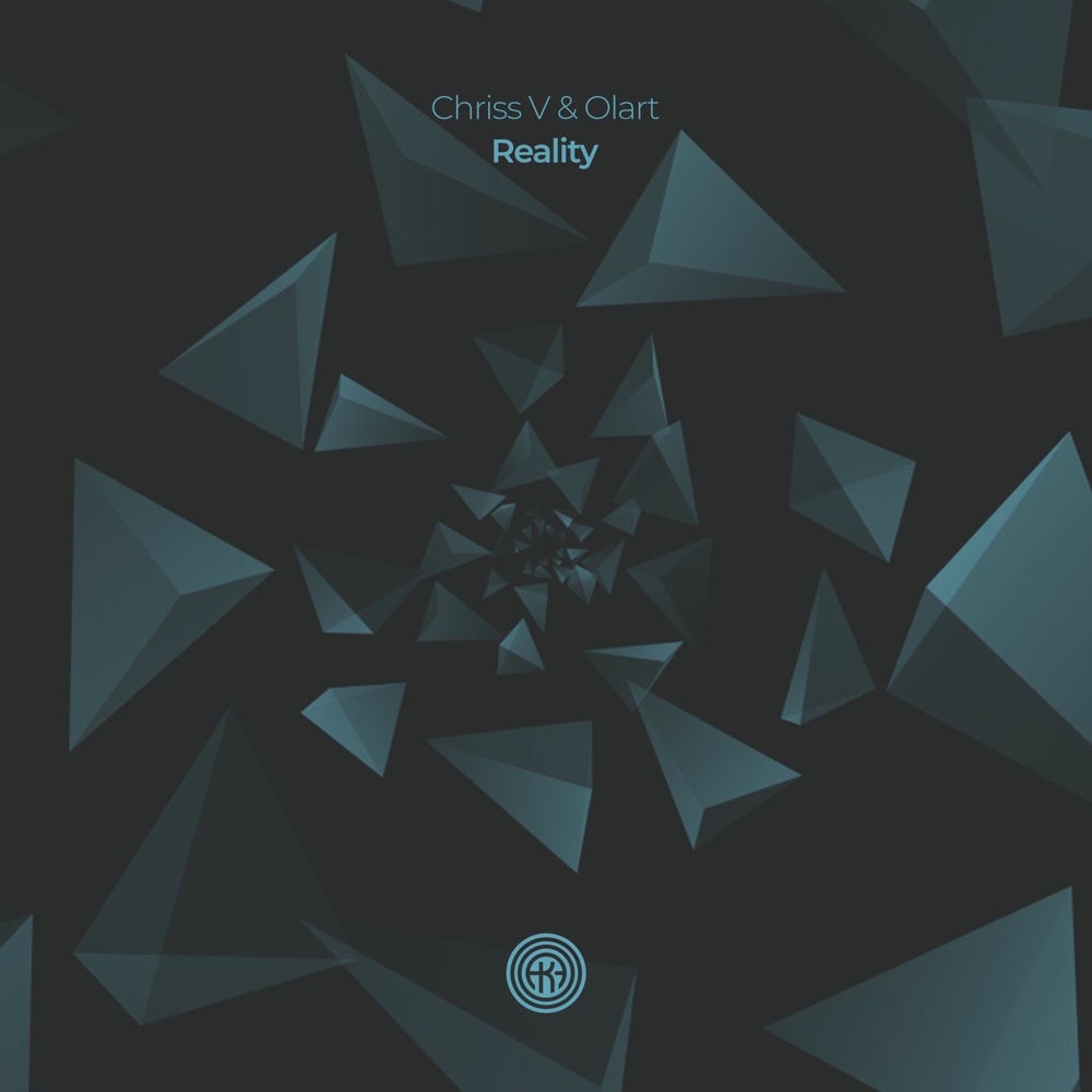 Chriss V & Olart - Reality (Original Mix)