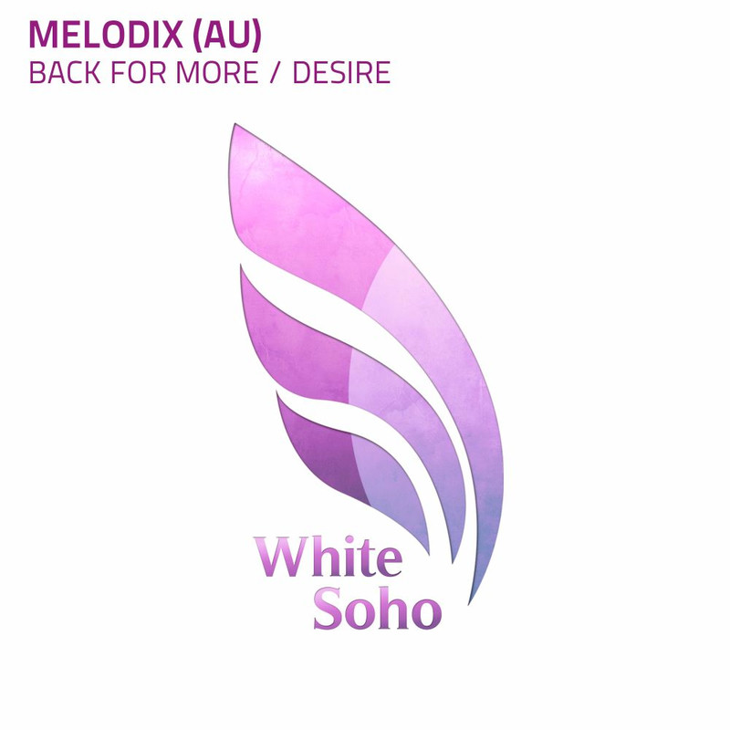 Melodix (AU) - Back for More (Extended Mix)