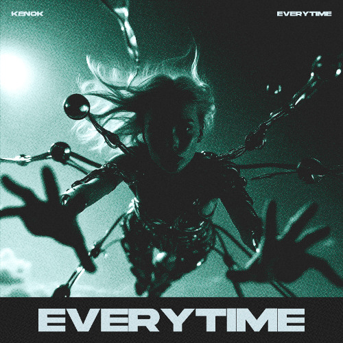 KENØK - Everytime (Original Mix)