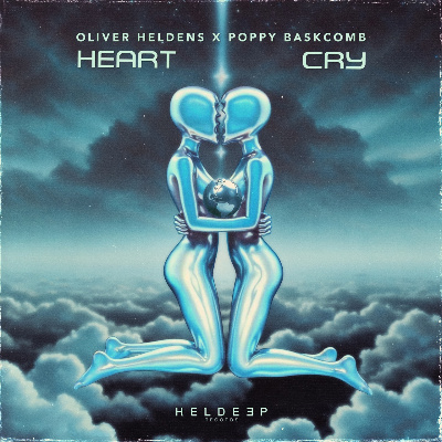 Oliver Heldens & Poppy Baskcomb - Heart Cry (Extended Mix)