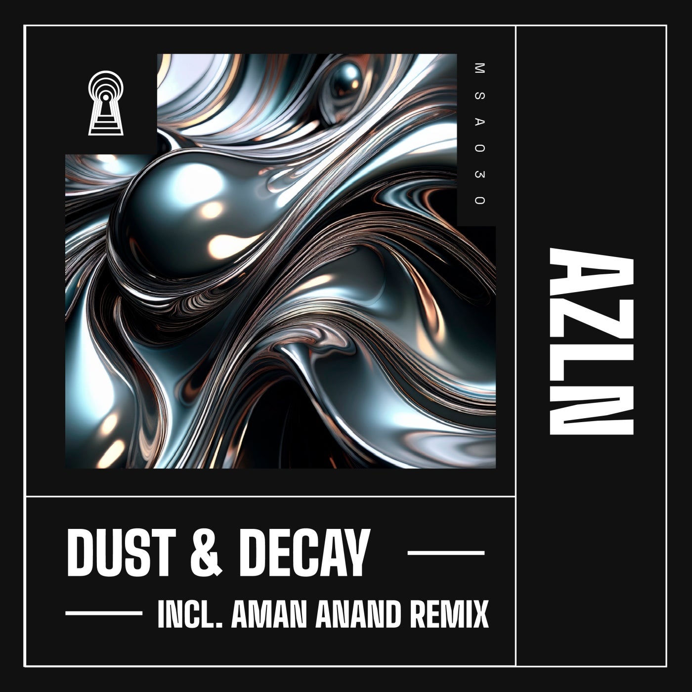 AZLN - Dust & Decay (Aman Anand Extended Remix)