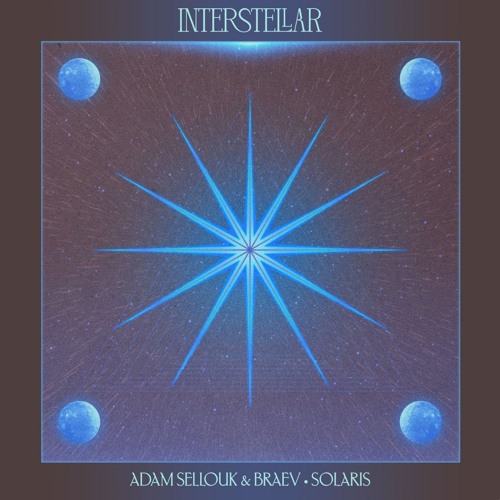 Adam Sellouk, Braev - Solaris (Extended Mix)