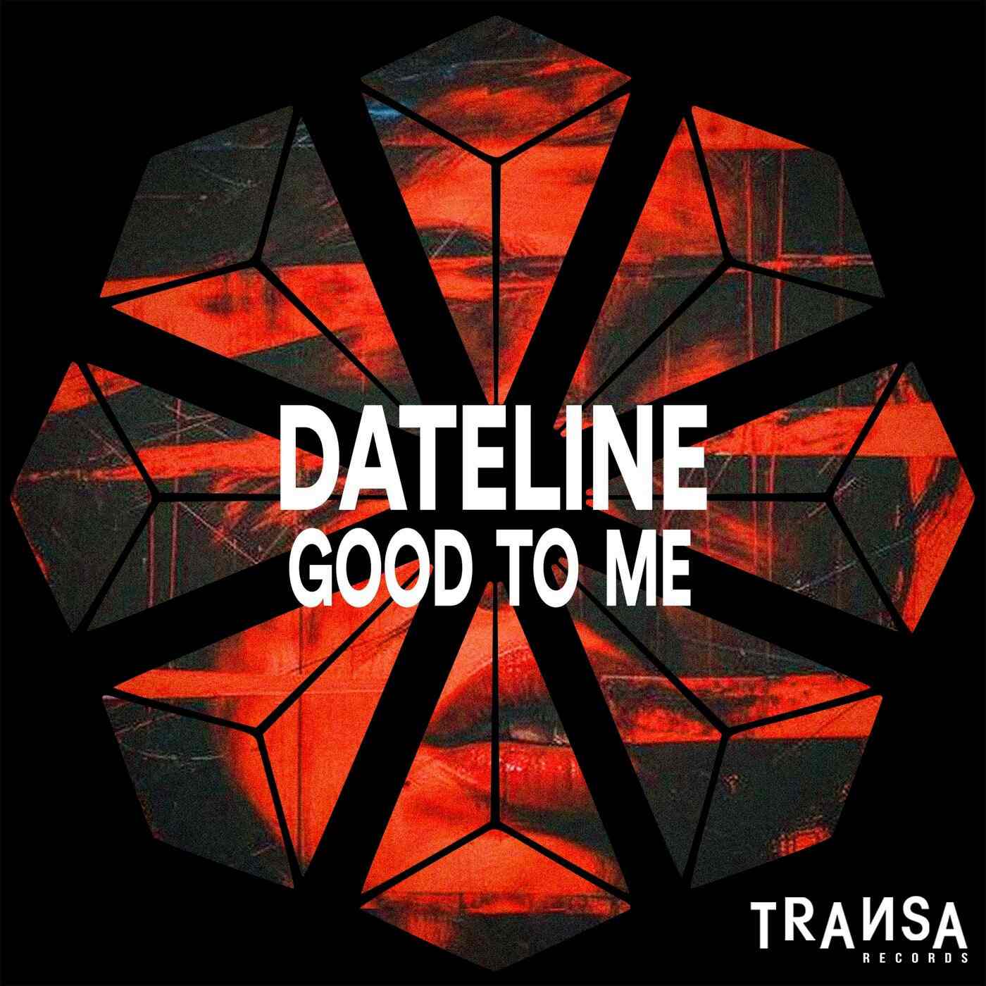 Dateline - Good To Me (Extended Mix)