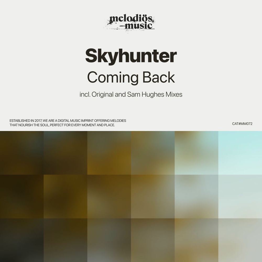 Skyhunter, Sam Hughes - Coming Back (Sam Hughes Remix)