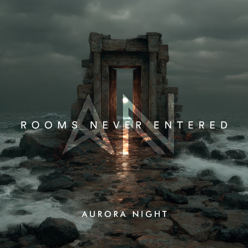 Aurora Night - Rooms Never Entered (Original Mix)