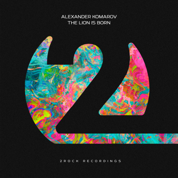 Alexander Komarov - The Lion Is Born (Extended Mix)