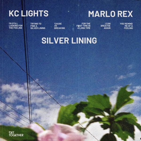 KC Lights feat. Marlo Rex - Silver Lining (Extended Mix)