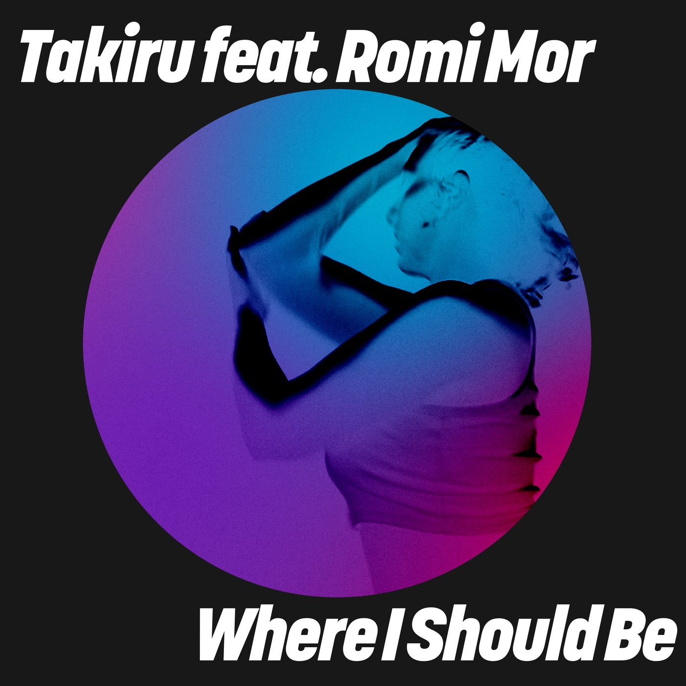 Takiru, Romi Mor - Where I Should Be (Extended Mix)
