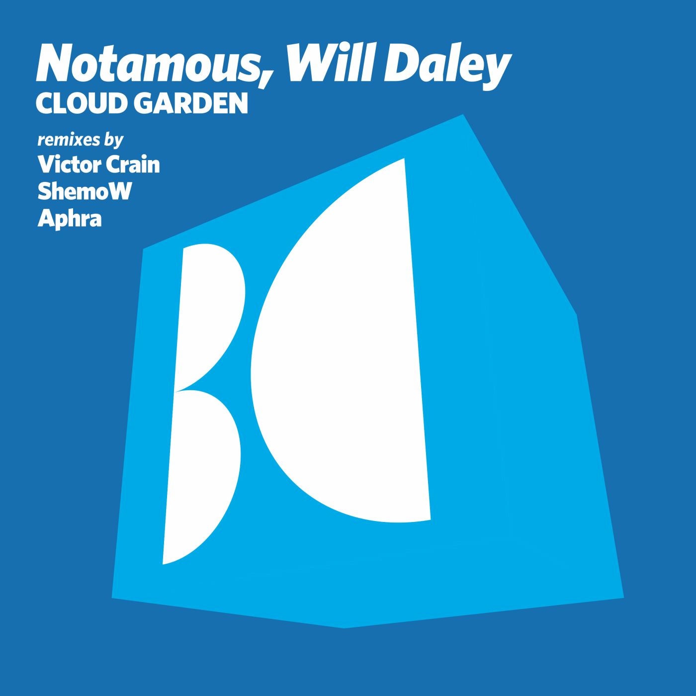 Notamous, Will Daley, ShemoW - Cloud Garden (ShemoW Remix)