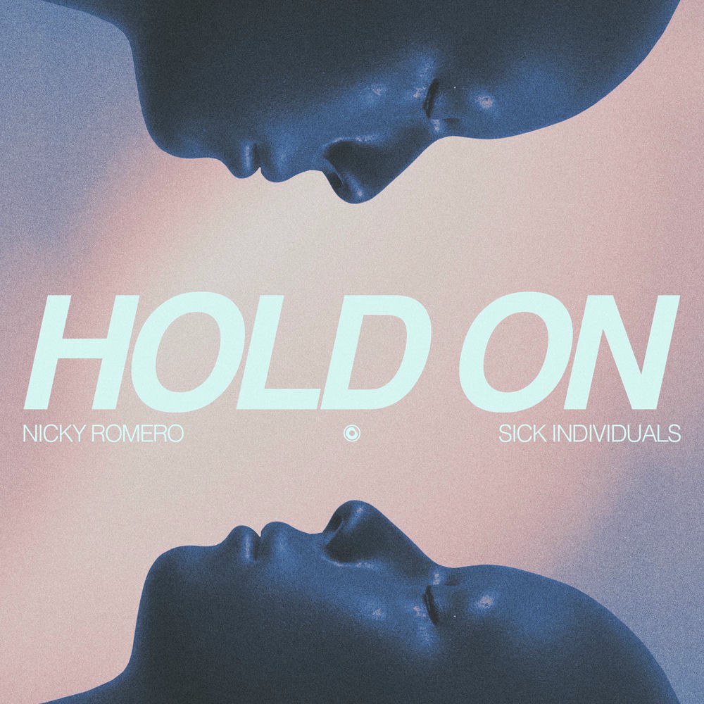 Nicky Romero & Sick Individuals - Hold On (Extended Mix)