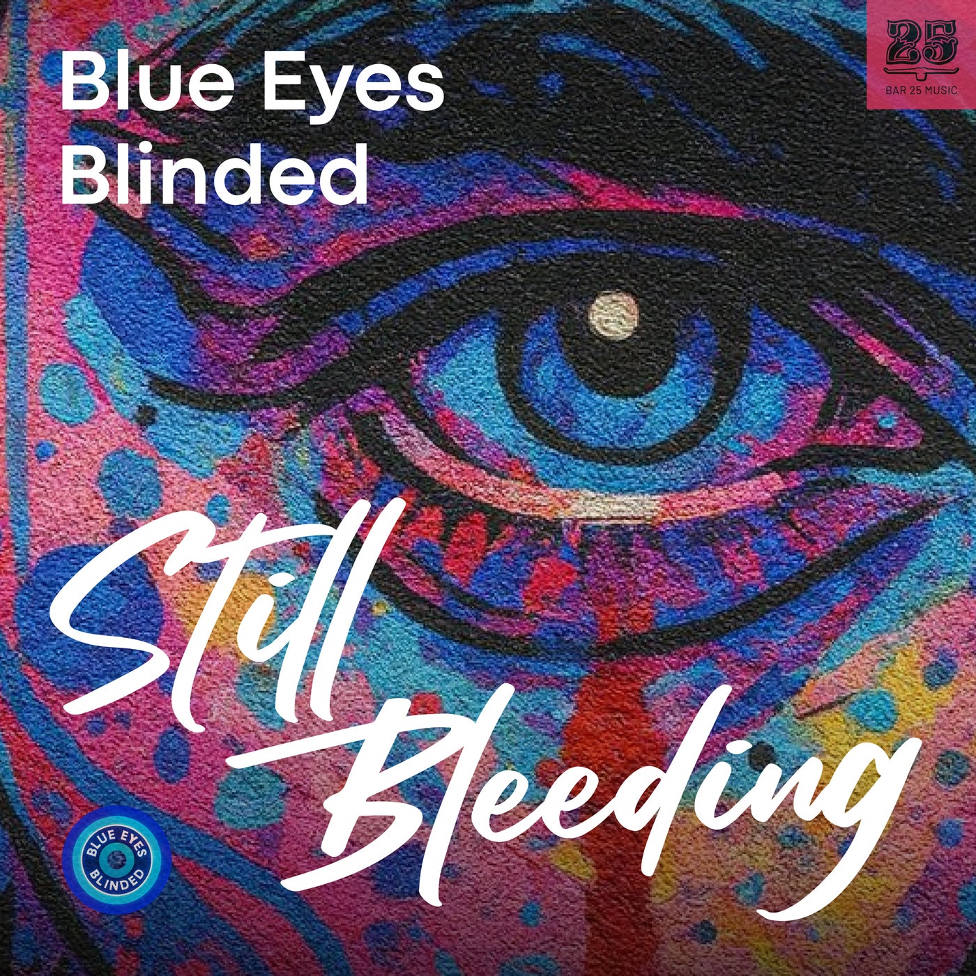 Blue Eyes Blinded - Still Bleeding (Extended Mix)
