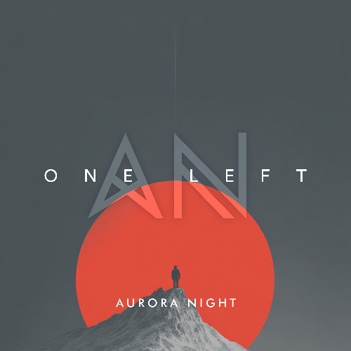 Aurora Night - One Left (Original Mix)