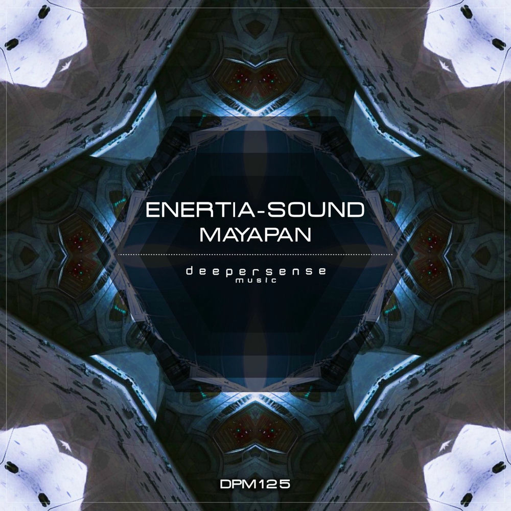 Enertia-sound - Mayapan (Original Mix)