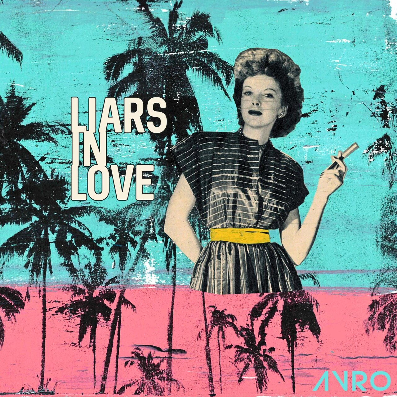 Avro - Liars In Love (Original Mix)