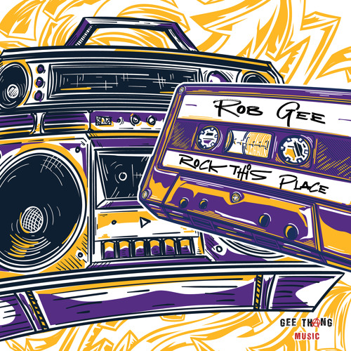 Rob Gee - Rock This Place (Extended Mix)