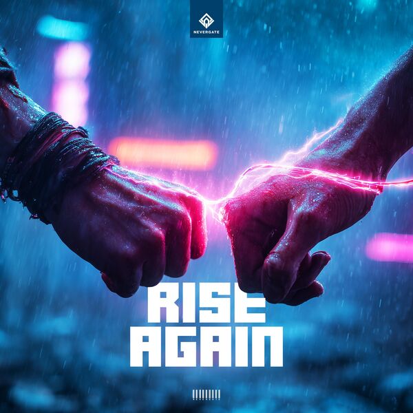Nevergate - Rise Again (Original Mix)