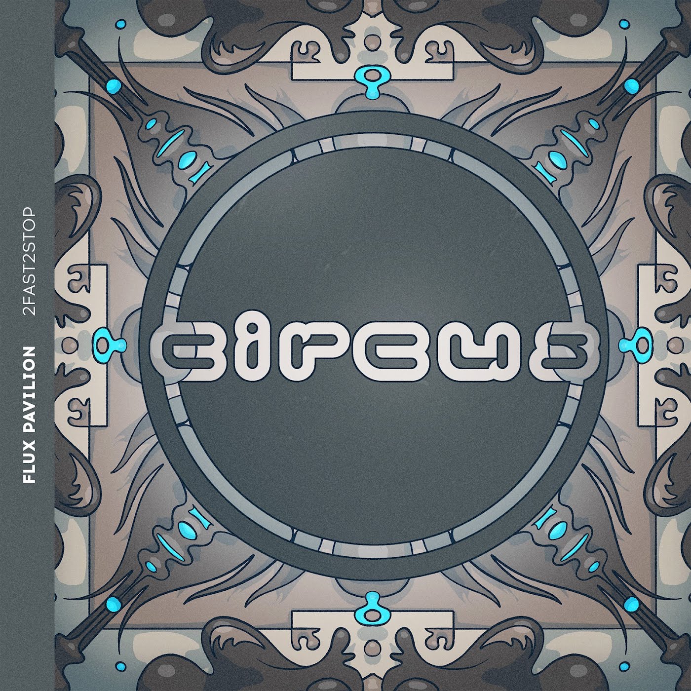 Flux Pavilion - 2Fast2Stop