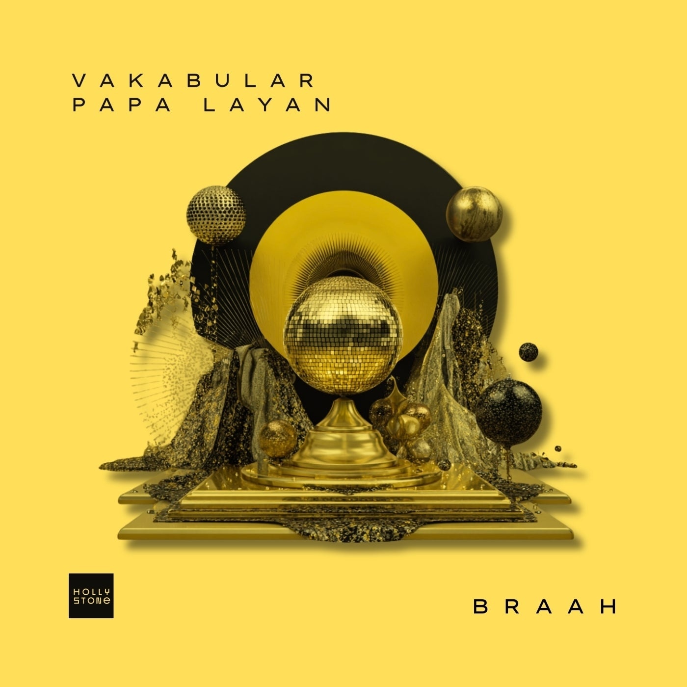 Vakabular, Papa Layan - BRAAH (Extended Mix)