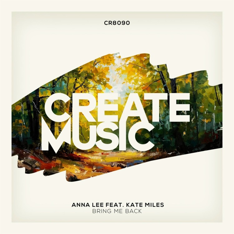 Anna Lee Feat. Kate Miles - Bring Me Back (Extended Mix)