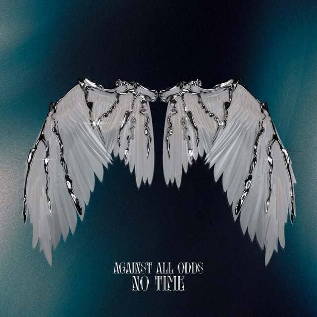 Against All Ødds - No Time (Extended)