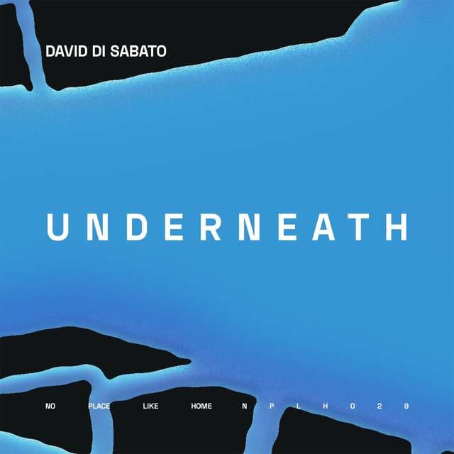 David Di Sabato - Underneath (Extended Mix)