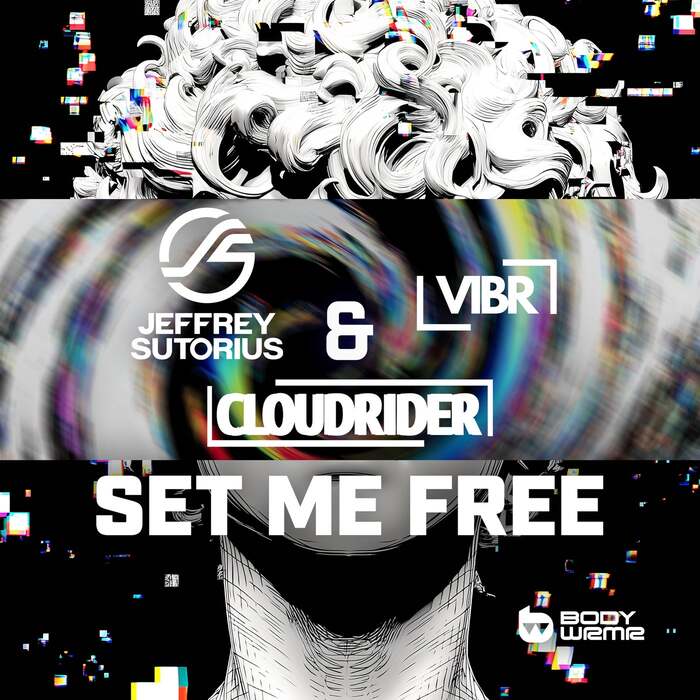 Cloudrider, Jeffrey Sutorius, VIBR - Set Me Free (Extended Mix)