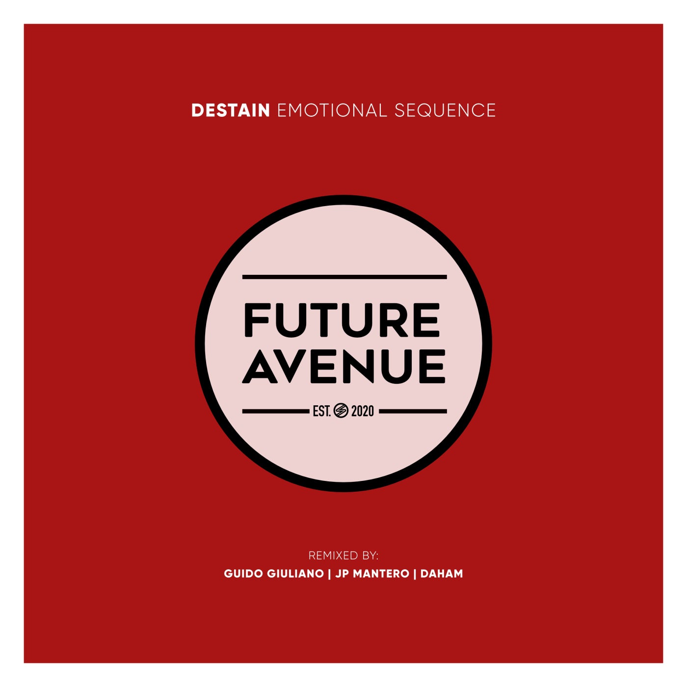 Destain - Emotional Sequence (JP Mantero Remix)
