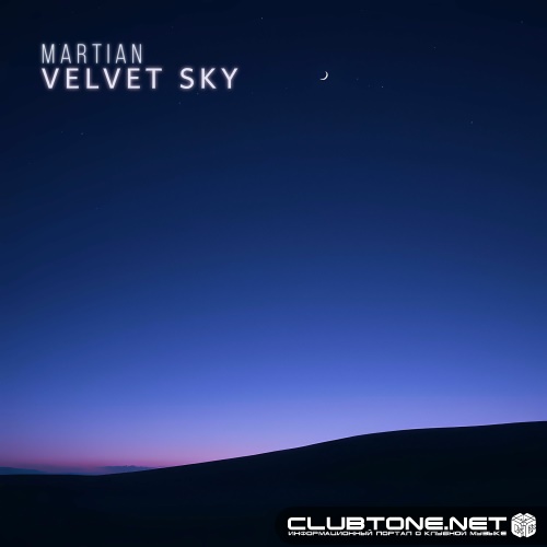 Martian - Velvet Sky (Original Mix)