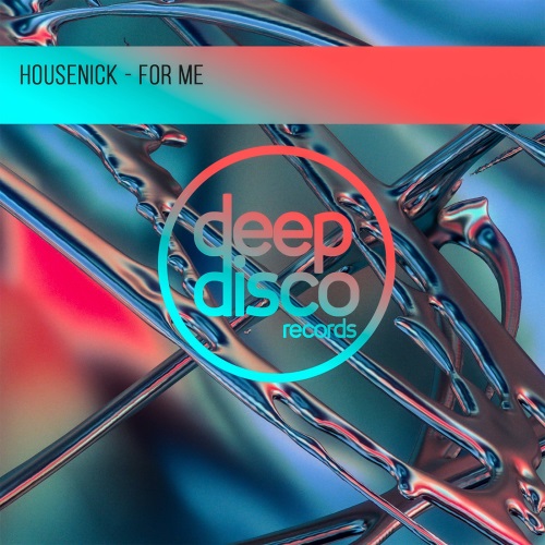 Housenick - For Me (Original Mix)
