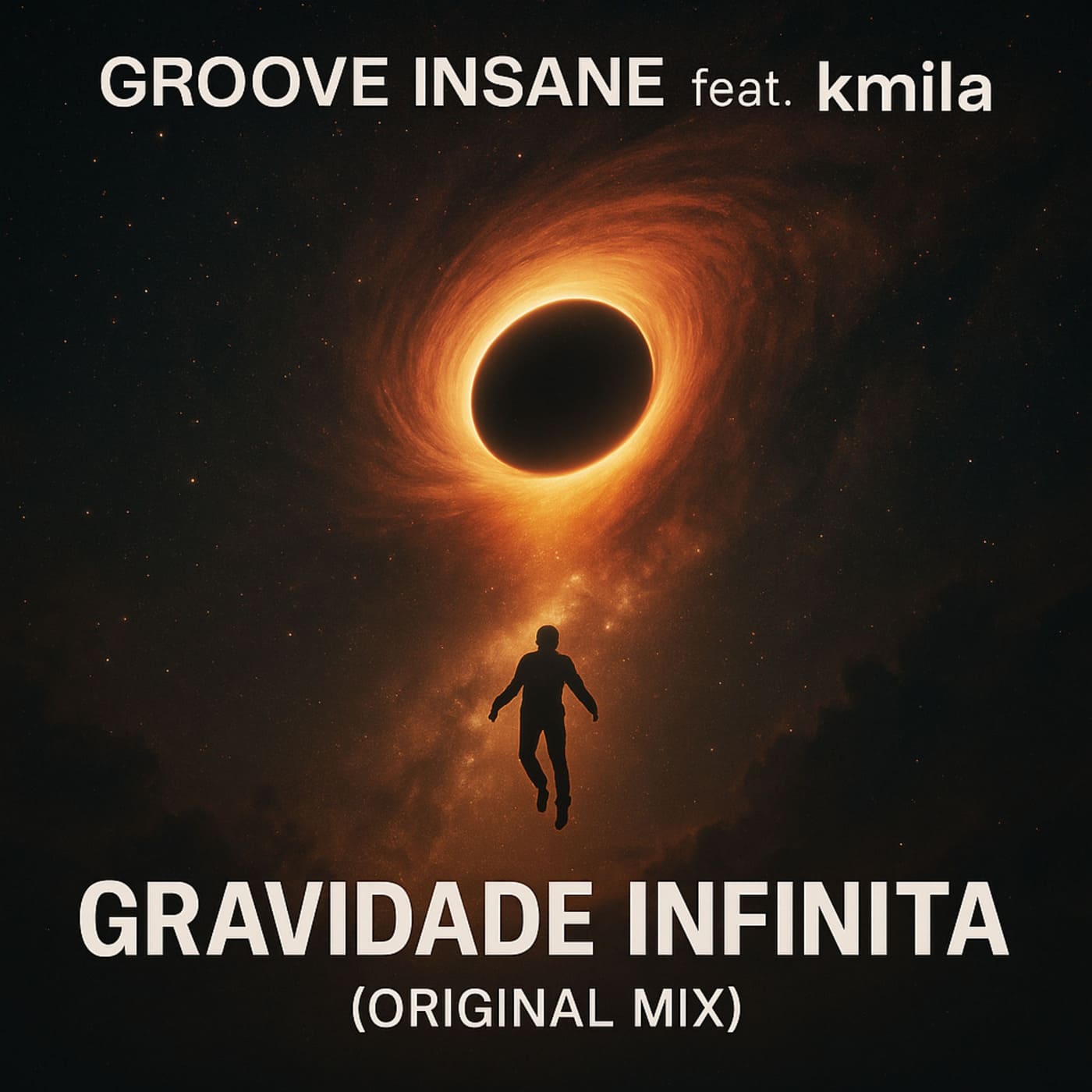 Groove Insane, KMILA - Gravidade Infinita (Original Mix)