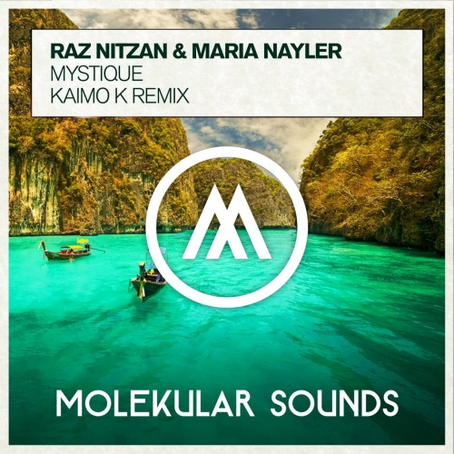 Raz Nitzan & Maria Nayler - Mystique (Kaimo K Extended Mix)