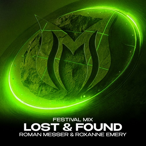 Roman Messer & Roxanne Emery - Lost & Found (Extended Festival Mix)