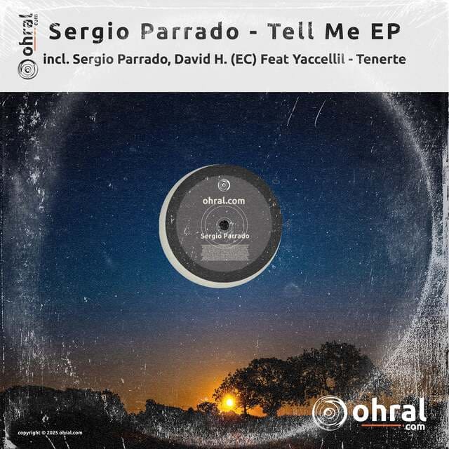 Sergio Parrado - Tell Me (Original Mix)