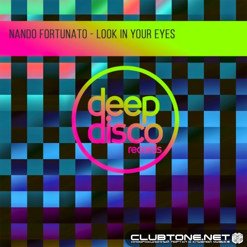 Nando Fortunato - Look In Your Eyes (Original Mix)