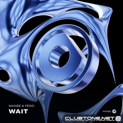 Manse & Fedo - Wait (Extended Mix)