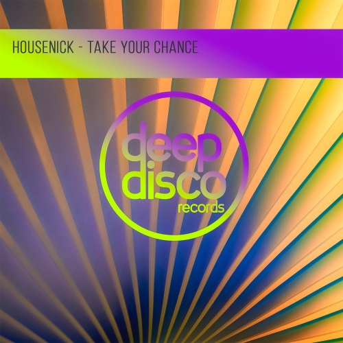 Housenick - Take Your Chance (Original Mix)