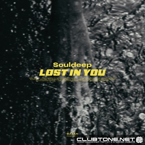 Souldeep - Lost in You (Original Mix)